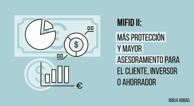 MIFID II: Más protección y mayor asesoramiento